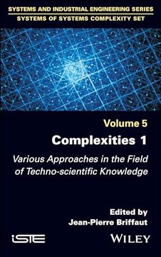portada Complexities 1: Various Approaches in the Field of Techno-Scientific Knowledge (en Inglés)