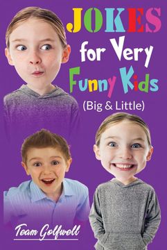 portada Jokes for Very Funny Kids (Big & Little): A Treasury of Funny Jokes and Riddles Ages 9 - 12 and up (en Inglés)