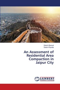 portada An Assessment of Residential Area Compaction in Jaipur City (en Inglés)