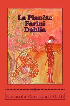 portada La Planète Farini I: Dahlia (en Francés)