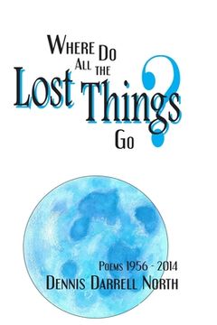 portada Where Do All The Lost Things Go? (en Inglés)