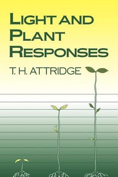 portada Light and Plant Responses: A Study of Plant Photophysiology and the Natural Environment (en Inglés)