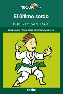 portada El Último Sordo (Tucán Verde) (in Spanish)