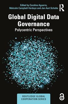 portada Global Digital Data Governance (Routledge Global Cooperation Series) (en Inglés)