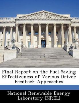 portada final report on the fuel saving effectiveness of various driver feedback approaches (en Inglés)