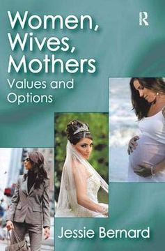 portada Women, Wives, Mothers: Values and Options (en Inglés)