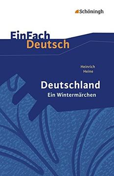 portada Einfach Deutsch Textausgaben: Heinrich Heine: Deutschland. Ein Wintermärchen: Geschrieben im Januar 1844. Gymnasiale Oberstufe (en Alemán)
