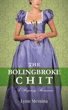 portada The Bolingbroke Chit: A Regency Romance 