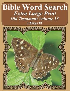 portada Bible Word Search Extra Large Print Old Testament Volume 53: 1 Kings #1 (en Inglés)