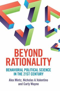 portada Beyond Rationality: Behavioral Political Science in the 21st Century (en Inglés)
