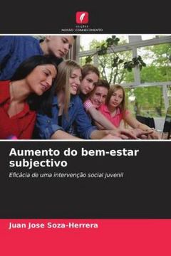 portada Aumento do Bem-Estar Subjectivo: Eficácia de uma Intervenção Social Juvenil
