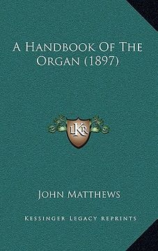 portada a handbook of the organ (1897) (en Inglés)