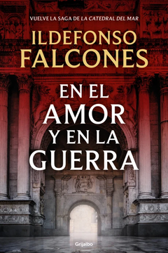 portada En el amor y en la guerra (La catedral del mar 3)