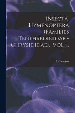 portada Insecta. Hymenoptera (Families Tenthredinidae - Chrysididae). Vol. 1. (en Inglés)