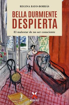 portada Bella durmiente despierta, El malestar de no ser consciente (in Spanish)