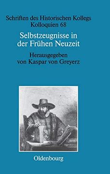 portada Selbstzeugnisse in der Frühen Neuzeit: Individualisierungsweisen in Interdisziplinärer Perspektive (in German)
