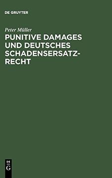 portada Punitive Damages und Deutsches Schadensersatzrecht (en Alemán)