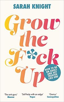 portada Grow the F*Ck up (en Inglés)