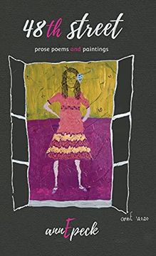 portada 48Th Street: Prose Poems and Paintings (en Inglés)