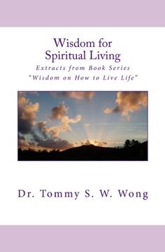 portada Wisdom for Spiritual Living: Extracts from Book Series "Wisdom on How to Live Life"