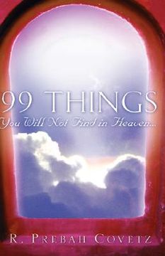 portada 99 things you will not find in heaven... (en Inglés)