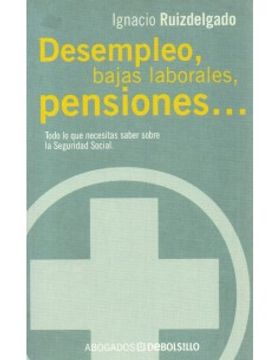 portada Desempleo, Bajas Laborales, Pensiones.