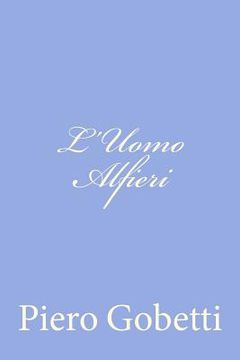 portada L'Uomo Alfieri (in Italian)