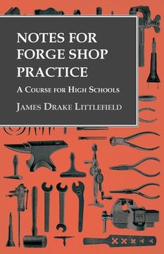 portada Notes for Forge Shop Practice - A Course for High Schools (en Inglés)