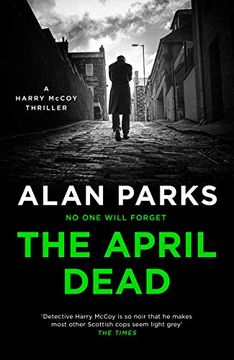 portada The April Dead (a Harry Mccoy Thriller, 4) 