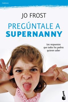 portada Pregúntale a Supernanny (in Spanish)