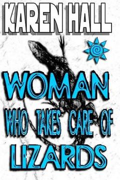 portada Woman Who Takes Care of Lizards (en Inglés)