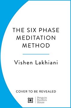 portada The six Phase Meditation Method: The Proven Technique to Supercharge Your Mind, Manifest Your Goals and Make Magic in Minutes a day (in English)