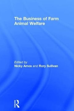portada The Business of Farm Animal Welfare (en Inglés)