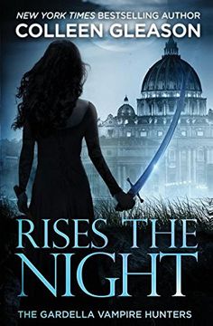 portada Rises the Night: Victoria Book 2 (The Gardella Vampire Hunters)