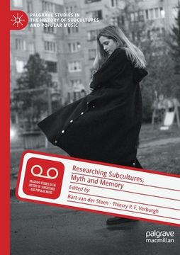 portada Researching Subcultures, Myth and Memory (en Inglés)