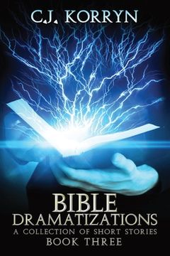 portada Bible Dramatizations Book 3: A Collection of Short Stories (en Inglés)