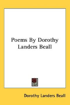 portada poems by dorothy landers beall (en Inglés)