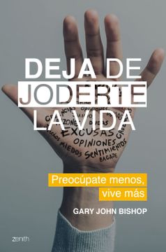 portada Deja de Joderte la Vida (in Spanish)