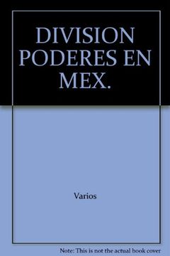 portada DIVISION PODERES EN MEX.