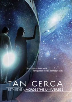 portada Tan Cerca (Across the Universe #2)