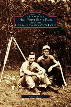 portada High Point State Park and the Civilian Conservation Corps