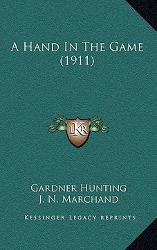portada a hand in the game (1911) (in English)