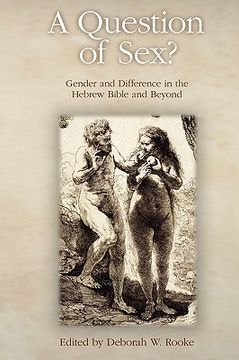 portada a question of sex? gender and difference in the hebrew bible and beyond (en Inglés)