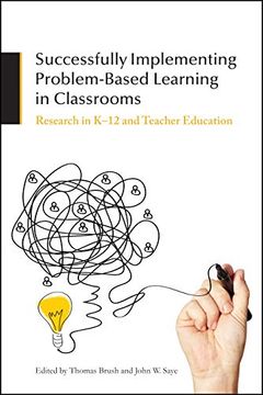 portada Successfully Implementing Problem-Based Learning in Classrooms: Research in K-12 and Teacher Education (en Inglés)