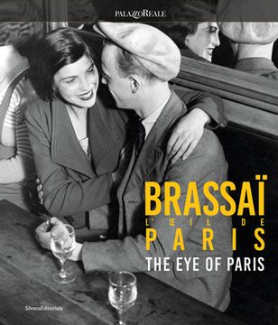 portada Brassaï the Eye of Paris (en Inglés)