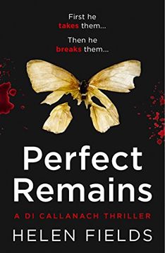portada Perfect Remains: A Gripping Thriller That Will Leave you Breathless (a di Callanach Thriller) (en Inglés)