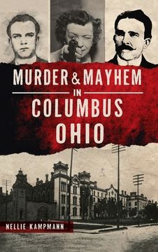 portada Murder & Mayhem in Columbus, Ohio (in English)