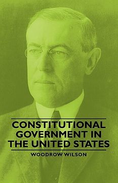 portada constitutional government in the united states (en Inglés)