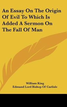 portada an essay on the origin of evil to which is added a sermon on the fall of man (in English)