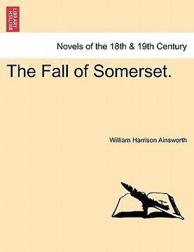 portada the fall of somerset. (in English)